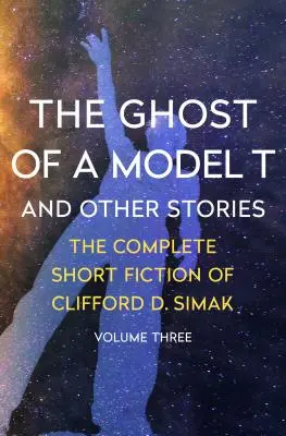 Duch modelu T: i inne historie - The Ghost of a Model T: And Other Stories