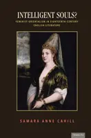 Inteligentne dusze: feministyczny orientalizm w osiemnastowiecznej literaturze angielskiej - Intelligent Souls?: Feminist Orientalism in Eighteenth-Century English Literature