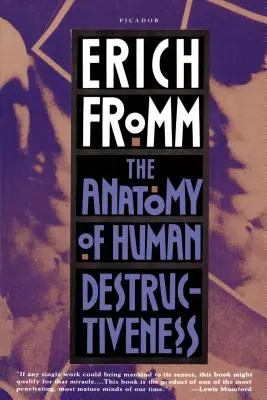 Anatomia ludzkiej destrukcyjności - The Anatomy of Human Destructiveness