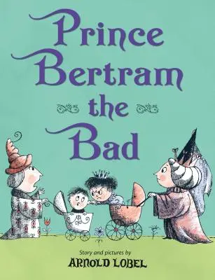 Zły książę Bertram - Prince Bertram the Bad