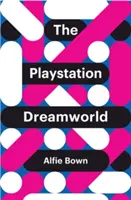 Świat marzeń PlayStation - The PlayStation Dreamworld