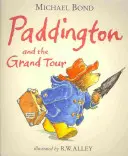 Paddington i wielka wycieczka - Paddington and the Grand Tour