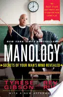 Manologia: Sekrety męskiego umysłu ujawnione - Manology: Secrets of Your Man's Mind Revealed