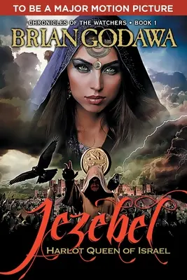 Jezebel: Nierządnica królowa Izraela - Jezebel: Harlot Queen of Israel