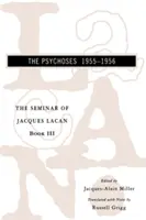 Seminarium Jacquesa Lacana: Psychozy - The Seminar of Jacques Lacan: The Psychoses