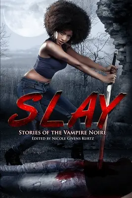 Slay: Opowieści o wampirach - Slay: Stories of the Vampire Noire