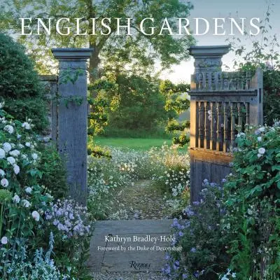 Angielskie ogrody: Z archiwów magazynu Country Life - English Gardens: From the Archives of Country Life Magazine