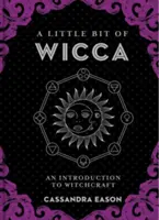 Trochę Wicca, 8: Wprowadzenie do czarów - A Little Bit of Wicca, 8: An Introduction to Witchcraft