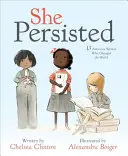 Wytrwała: 13 amerykańskich kobiet, które zmieniły świat - She Persisted: 13 American Women Who Changed the World