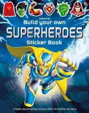 Zbuduj własną książkę z naklejkami o superbohaterach - Build Your Own Superheroes Sticker Book