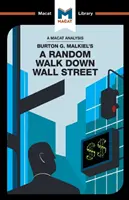 Analiza książki „A Random Walk Down Wall Street” Burtona G. Malkiela - An Analysis of Burton G. Malkiel's A Random Walk Down Wall Street