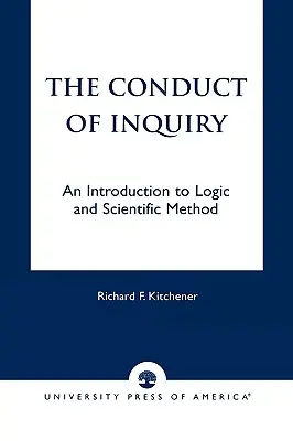 The Conduct of Inquiry: Wprowadzenie do logiki i metody naukowej - The Conduct of Inquiry: An Introduction of Logic and Scientific Method