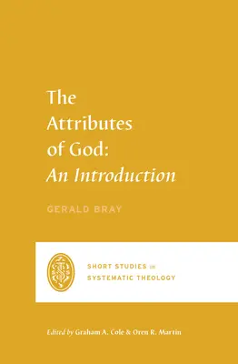 Atrybuty Boga: Wprowadzenie - The Attributes of God: An Introduction