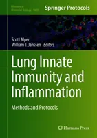 Wrodzona odporność płuc i stan zapalny: Metody i protokoły - Lung Innate Immunity and Inflammation: Methods and Protocols