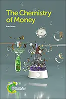 Chemia pieniądza - The Chemistry of Money
