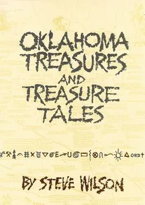 Skarby Oklahomy i opowieści o skarbach - Oklahoma Treasures and Treasure Tales