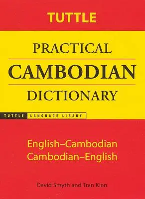 Praktyczny słownik języka kambodżańskiego Tuttle: Angielski-kambodżański-kambodżański-angielski - Tuttle Practical Cambodian Dictionary: English-Cambodian Cambodian-English