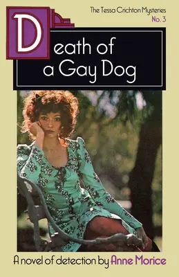 Death of a Gay Dog: Tajemnica Tessy Crichton - Death of a Gay Dog: A Tessa Crichton Mystery