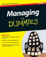 Zarządzanie dla opornych 3e - Managing for Dummies 3e