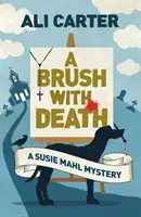 A Brush with Death: A Susie Mahl Mystery