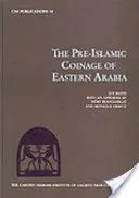 Przedislamskie monety wschodniej Arabii - Pre-Islamic Coinage of Eastern Arabia