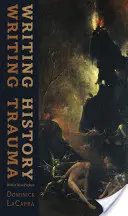 Pisanie historii, pisanie traumy - Writing History, Writing Trauma