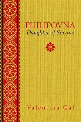 Philipovna, tom 20: Córka smutku - Philipovna, Volume 20: Daughter of Sorrow