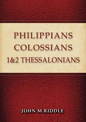 Filipian, Kolosan, 1 i 2 Tesaloniczan - Philippians, Colossians, 1 & 2 Thessalonians