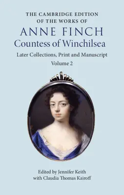 Wydanie Cambridge dzieł Anne Finch, hrabiny Winchilsea - The Cambridge Edition of the Works of Anne Finch, Countess of Winchilsea