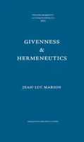 Obdarowanie i hermeneutyka - Givenness & Hermeneutics