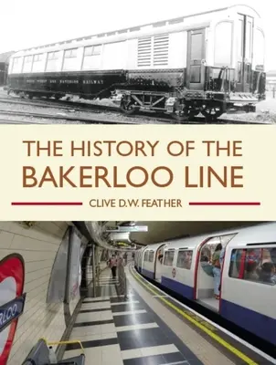 Historia linii Bakerloo - The History of the Bakerloo Line