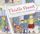 Thistle Street: Brawurowa szkocka opowieść dla dzieci - Thistle Street: A Braw Scots Story for Bairns