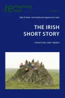 Irlandzkie opowiadanie: Tradycje i trendy - The Irish Short Story: Traditions and Trends