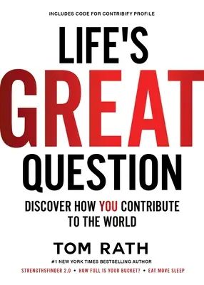 Wielkie pytanie życia: Odkryj swój wkład w świat - Life's Great Question: Discover How You Contribute to the World