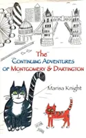 Ciąg dalszy przygód Montgomery'ego i Dartington - The Continuing Adventures of Montgomery & Dartington
