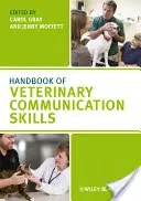 Podręcznik Weterynaryjne umiejętności komunikacyjne - Handbook Veterinary Communication Skills