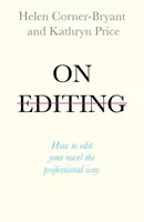 O edycji: Jak edytować z pewnością siebie i poprawić swoje pisanie - On Editing: How to Edit with Confidence and Elevate Your Writing