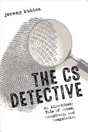 The CS Detective: Algorytmiczna opowieść o zbrodni, spisku i obliczeniach - The CS Detective: An Algorithmic Tale of Crime, Conspiracy, and Computation