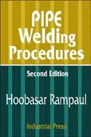 Procedury spawania rur - Pipe Welding Procedures