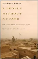 Naród bez państwa: Kurdowie od powstania islamu do świtu nacjonalizmu - A People Without a State: The Kurds from the Rise of Islam to the Dawn of Nationalism