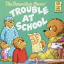 Niedźwiedzie Berenstain i kłopoty w szkole - The Berenstain Bears and the Trouble at School