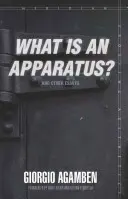 What Is an Apparatus? and Other Essays]]stanford University Press]bc]b102]05/01/2009]phi019000]160]16.95]21.95]ip]ac]r]r]stan]]]01/01/0001]p080]stan”. - What Is an Apparatus? and Other Essays]]stanford University Press]bc]b102]05/01/2009]phi019000]160]16.95]21.95]ip]ac]r]r]stan]]]01/01/0001]p080]stan