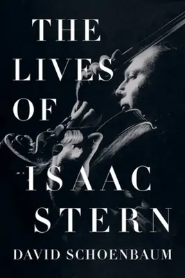 Życie Isaaca Sterna - The Lives of Isaac Stern