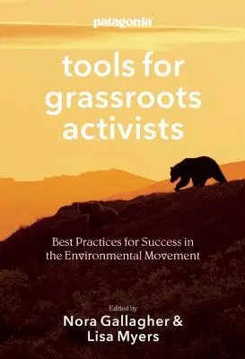 Narzędzia dla aktywistów oddolnych: Najlepsze praktyki na rzecz sukcesu w ruchu na rzecz ochrony środowiska - Tools for Grassroots Activists: Best Practices for Success in the Environmental Movement