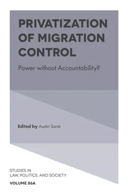 Prywatyzacja kontroli migracji: Władza bez odpowiedzialności? - Privatization of Migration Control: Power Without Accountability?