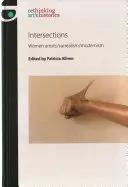 Przecięcia: Artystki/surrealizm/modernizm - Intersections: Women artists/surrealism/modernism