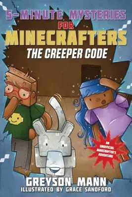 Deciphering the Code: 5-minutowe tajemnice dla fanów Creeperów - Deciphering the Code: 5-Minute Mysteries for Fans of Creepers