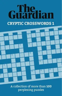 Krzyżówki: Kolekcja 100 skomplikowanych łamigłówek - Cryptic Crosswords: A Collection of 100 Perplexing Puzzles