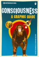 Wprowadzenie do świadomości: Przewodnik graficzny - Introducing Consciousness: A Graphic Guide