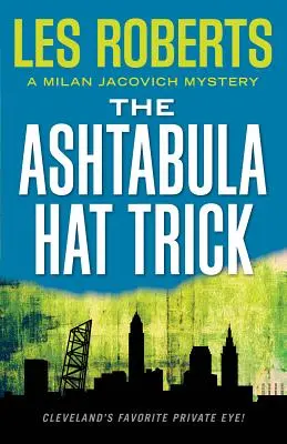 Ashtabula Hat Trick - The Ashtabula Hat Trick